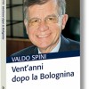 La riflessione della sinistra italiana: Valdo Spini presenta “Vent’anni dopo la Bolognina”