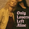 “Only Lovers Left Alive”: Jim Jarmusch coi vampiri, tanto rumore per nulla