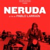 “Neruda”: il poema visivo sul poeta cileno, firmato Pablo Larraìn